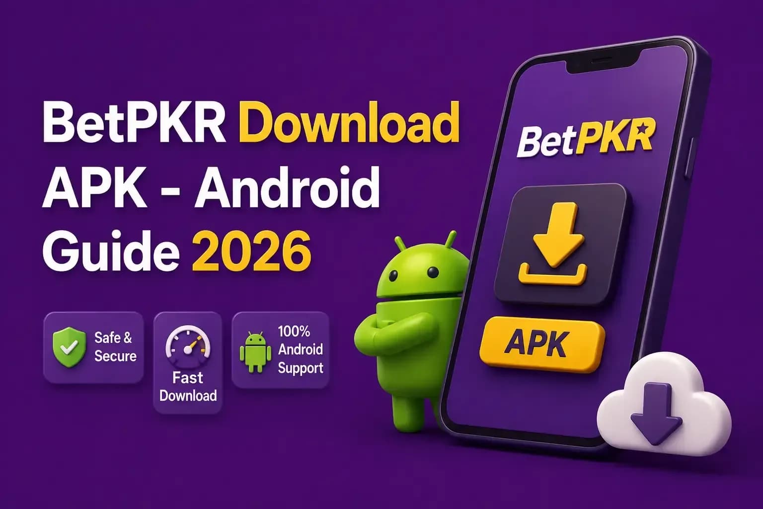 Android robot beside a phone showing a BetPKR APK download button, with safe, fast and Android-support badges.